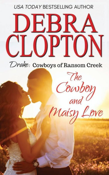 Drake: The Cowboy and Maisy Love