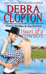 Title: Heart of a Cowboy, Author: Debra Clopton