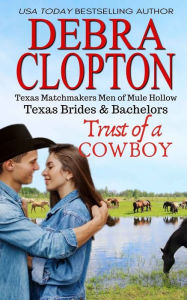 Title: Trust of a Cowboy, Author: Debra Clopton