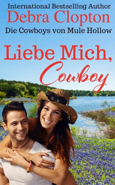 Liebe Mich, Cowboy