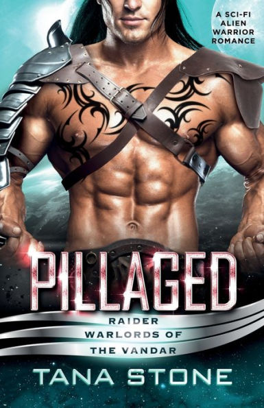 Pillaged: A Sci-Fi Alien Warrior Romance