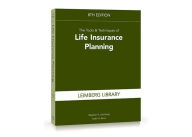 Title: The Tools & Techniques of Life Insurance Planning, 8th Edition, Author: Stephan Leimberg