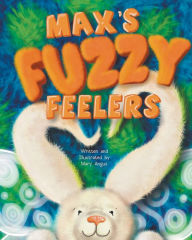 Free audio books uk download Max's Fuzzy Feelers