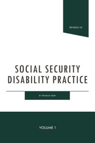 Title: Social Security Disability Practice, Author: Thomas E. Bush