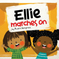 Title: Ellie Marches On, Author: Audra Notgrass