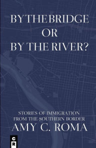 Free download of e book By The Bridge Or By The River?