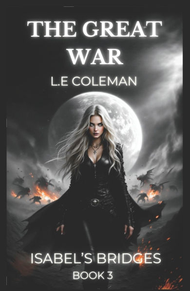 The Great War (Isabel's Bridges Book 3)