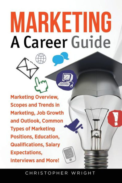 Marketing: A Career Guide