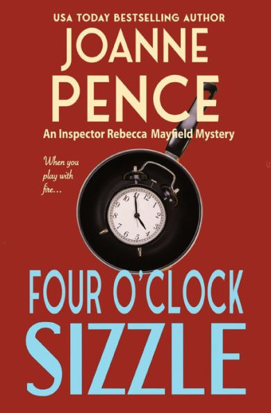 Four O'Clock Sizzle (Inspector Rebecca Mayfield Series #4)