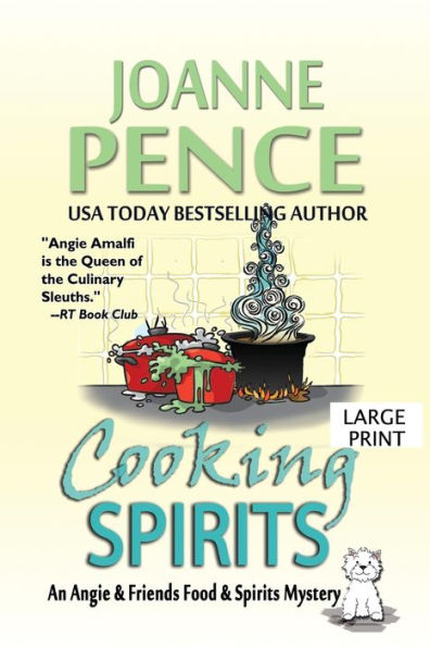 Cooking Spirits [Large Print]: An Angie & Friends Food Mystery