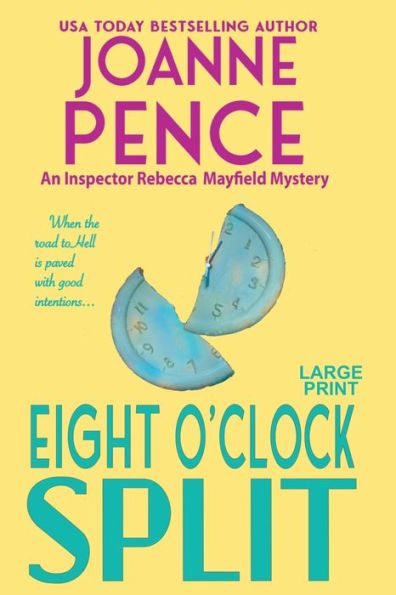 Eight O'Clock Split [Large Print]: An Inspector Rebecca Mayfield Mystery