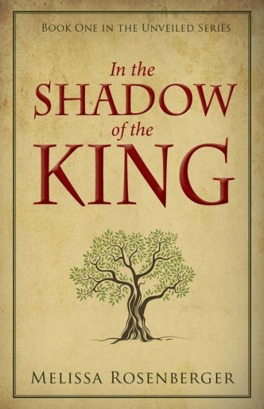 the Shadow of King: Book One Unveiled Series
