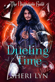 Title: Dueling Time, Author: Sheri Lyn