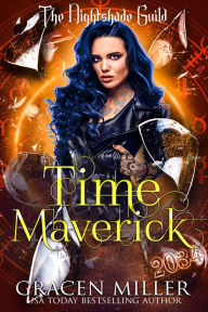 Title: Time Maverick, Author: Gracen Miller