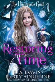 Download ebooks online forum Restoring Time (English literature) by Lia Davis, Kerry Adrienne
