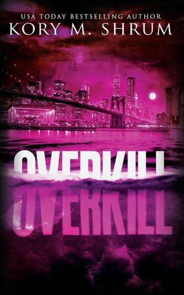 Overkill: A Lou Thorne Thriller