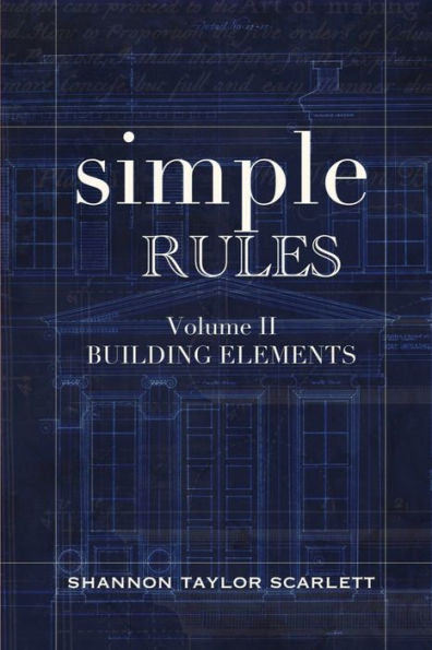 Simple Rules: Volume 2 Building Elements