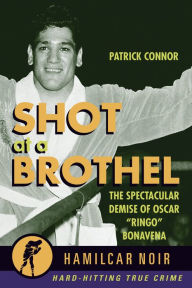 Title: Shot at a Brothel: The Spectacular Demise of Oscar 