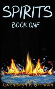 Title: Spirits: Book One:, Author: Guendalyn Brennan