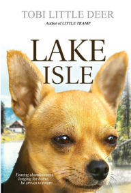 Title: Lake Isle, Author: Tobi Little Deer