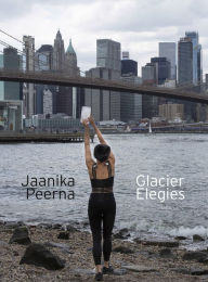 Title: Glacier Elegies, Author: Jaanika Peerna