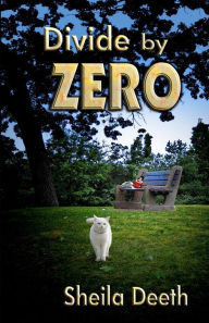 Title: Divide by Zero, Author: Sheila Deeth