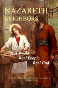 Title: Nazareth Neighbors, Author: Sheila Deeth