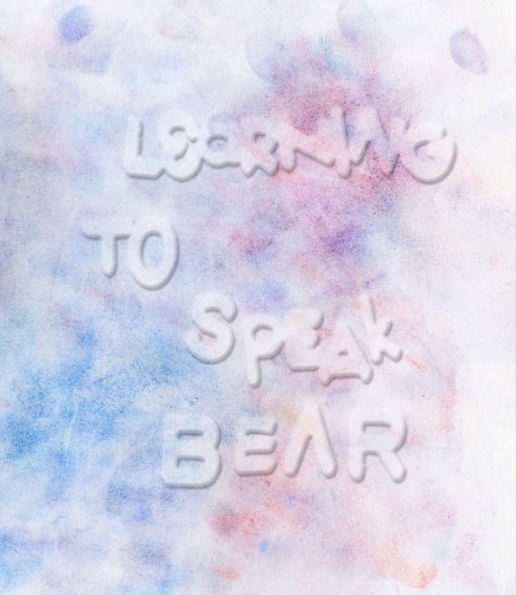 Learning to Speak Bear