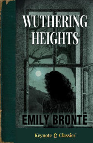 Title: Wuthering Heights (Annotated Keynote Classics), Author: Emily Brontë