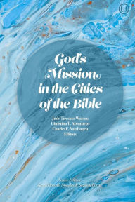 Title: God's Mission in the Cities of the Bible, Author: Jude Tiersma-Watson