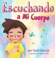 Title: Escuchando a mi Cuerpo, Author: Gabi Garcia