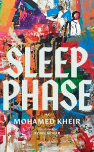 Title: Sleep Phase, Author: Mohamed Kheir