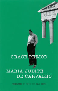 Title: Grace Period, Author: Maria Judite de Carvalho
