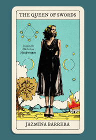 Title: The Queen of Swords, Author: Jazmina Barrera