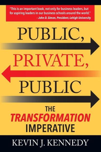 Public - Private Public: The Transformation Imperative