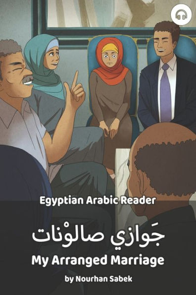 My Arranged Marriage: Egyptian Arabic Reader