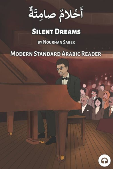 Silent Dreams: Modern Standard Arabic Reader