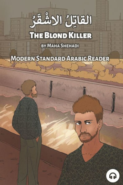 The Blond Killer: Modern Standard Arabic Reader