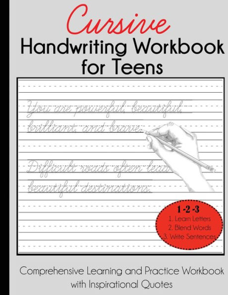 Cursive Handwriting Workbook for Teens: Comprehensive Learning and Practice Workbook with Inspirational Quotes