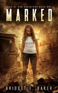 Title: Marked, Author: Bridget E Baker