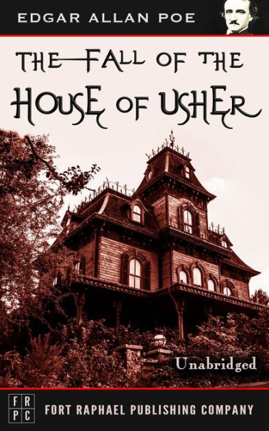 The Fall of the House of Usher - Unabridged by Edgar Allan Poe | NOOK ...