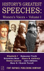 History's Greatest Speeches: Women's Voices - Volume I