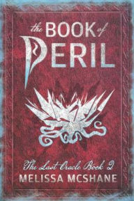 Title: The Book of Peril, Author: Melissa McShane