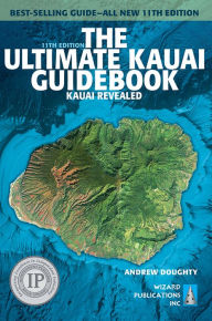 Free download ebook of joomla The Ultimate Kauai Guidebook: Kauai Revealed by   9781949678086 (English Edition)