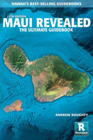 Title: Maui Revealed: The Ultimate Guidebook, Author: Andrew Doughty