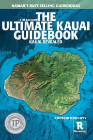 Title: The Ultimate Kauai Guidebook: Kauai Revealed, Author: Andrew Doughty