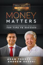 Money Matters: World's Leading Entrepreneurs Reveal Their Top Tips To Success (Vol.1 - Edition 13)