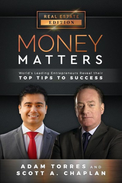 Money Matters: World's Leading Entrepreneurs Reveal Their Top Tips to Success (Vol.1 - Edition 14)