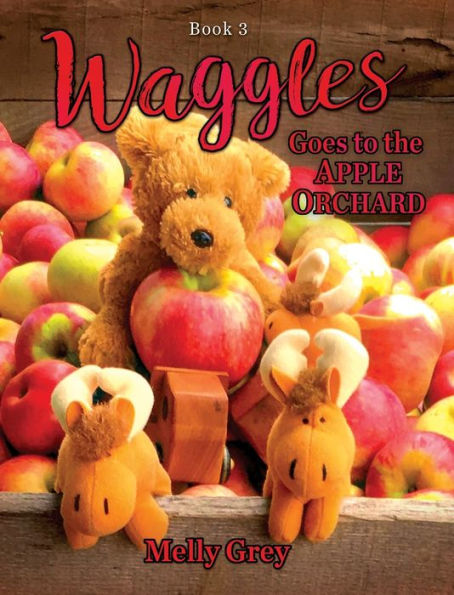 Waggles Goes to the Apple Orchard