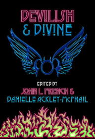 Title: Devilish & Divine, Author: John L. French